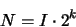 \begin{displaymath}N = I \cdot 2^k
\end{displaymath}